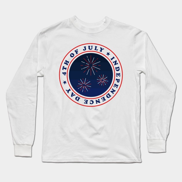 4TH OF JULY ✅ Independence Day - FireWorks Long Sleeve T-Shirt by Sachpica